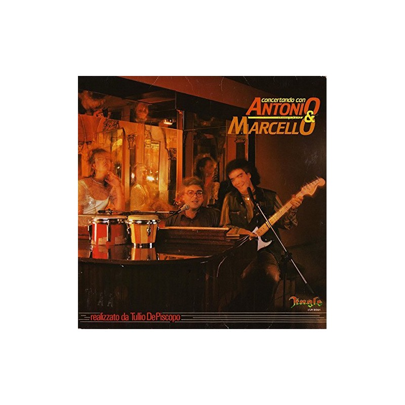 CONCERTANDO CON ANTONIO & MARCELLO-VINILE PRIMA STAMPA