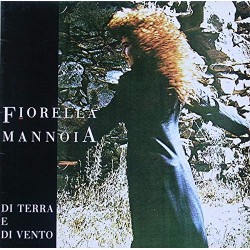 DI TERRA E DI VENTO - MANNOIA