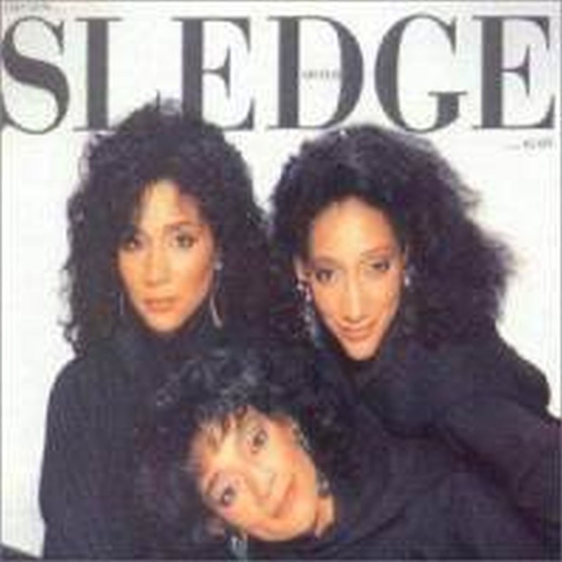 And Now ... Sister Sledge ...AGAIN
