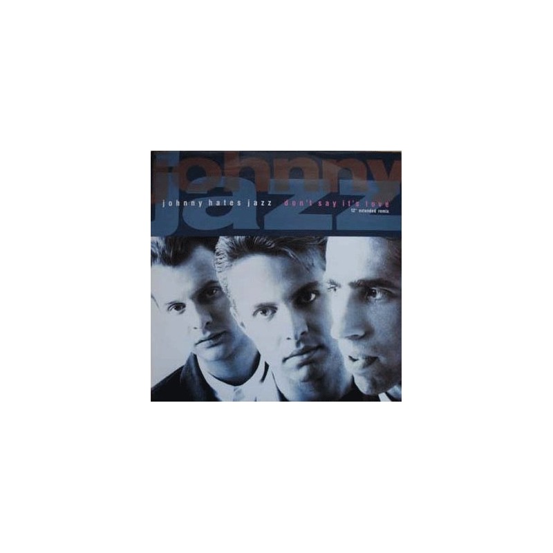 Johnny Hates Jazz - Dont Say Its Love - [12"]