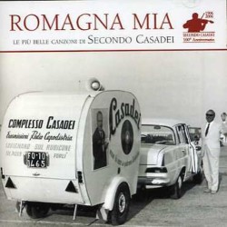 Romagna Mia Le Piu'Belle Canzoni Di