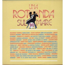 FM14208 LP Una Rotonda Sul Mare 90 Vol.1 VINYL