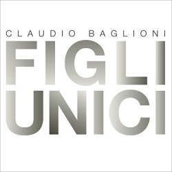 CLAUDIO BAGLIONI FIGLI UNICI VINILE EDIT