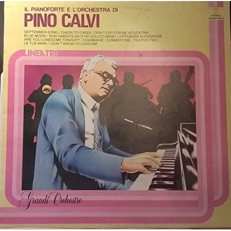 IL PIANOFORTE E L'ORCHESTRA DI PINO CALVI-VINILE LINEA TRE
