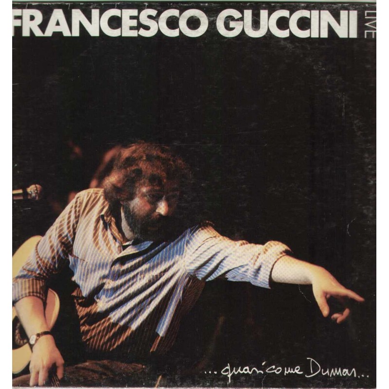 FRANCESCO GUCCINI LIVE ...QUASI COME DUMAS...