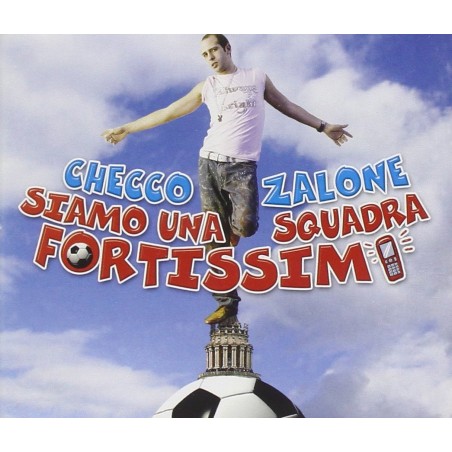 Siamo Una Squadra Fortissimi