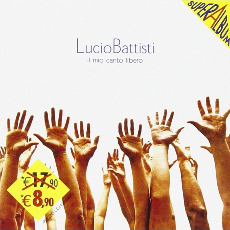 Il Mio Canto Libero (Superalbum)