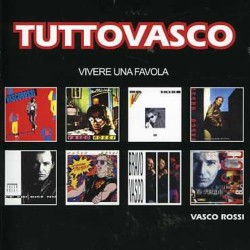Tutto Vasco (Vivere Una Favola)