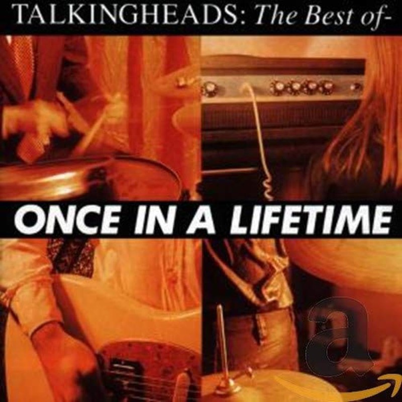 Once In A Lifetime: The Best Of Talking Heads