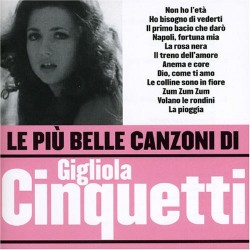 Le Piu' Belle Canzoni Di Gigliola Cinquetti