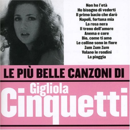 Le Piu' Belle Canzoni Di Gigliola Cinquetti