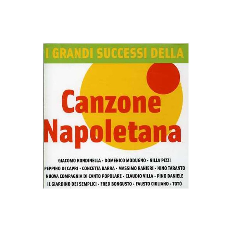 I Grandi Successi Della Canzone Napoletana