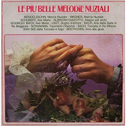 LE PIU' BELLE MELODIE NUZIALI - LP