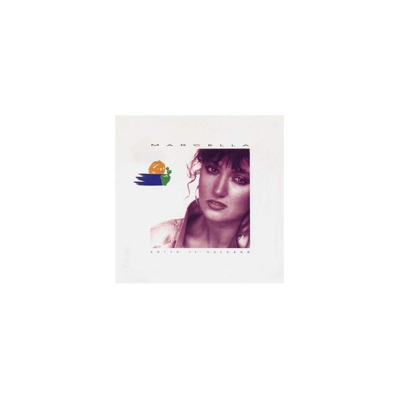 MARCELLA BELLA SOTTO IL VULCANO-VINILE PRIMA STAMPA