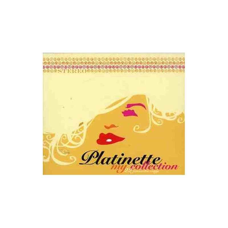 Platinette My Collection