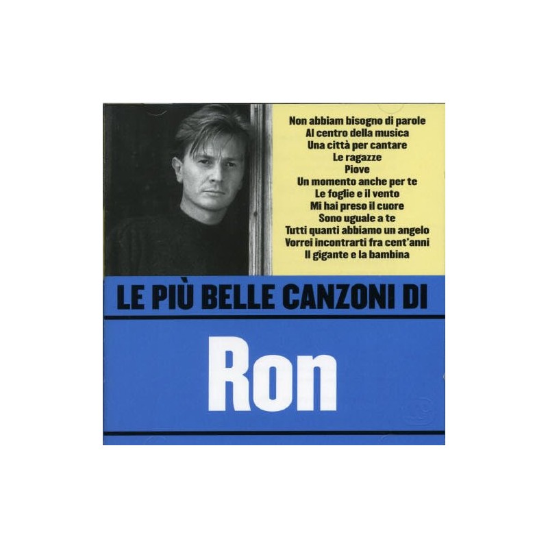 Le Piu' Belle Canzoni Di Ron
