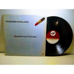STEPHEN SCHLAKS - SENSITIVE & DELICATE LP (14741)