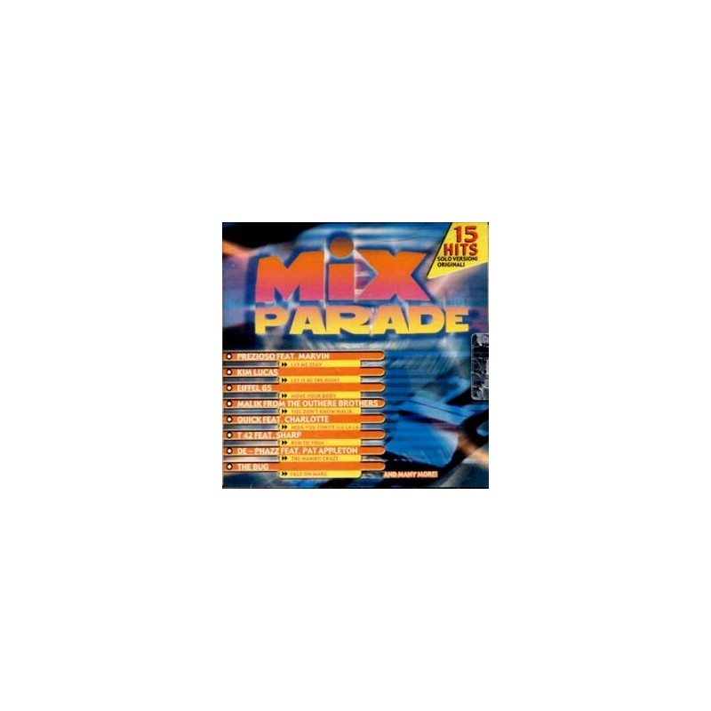 CD - Mix Parade, Prezioso Feat Marvin/Kim Lucas/Eiffel 65/De Phazz - Compilation