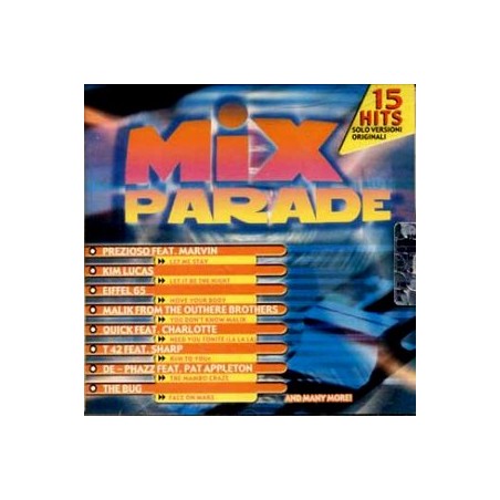 CD - Mix Parade, Prezioso Feat Marvin/Kim Lucas/Eiffel 65/De Phazz - Compilation