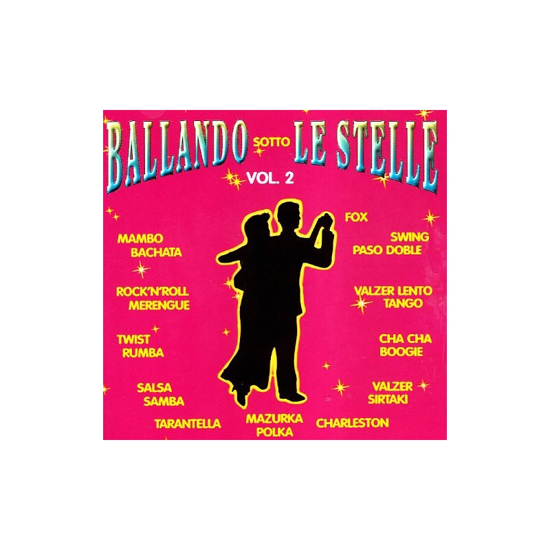 Ballando Sotto Le Stelle Vol.2