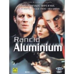 Rancid aluminium