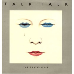 Talk Talk The Party's Over 1982 UK vinyl LP EMC3413