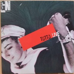Gianna Nannini & Primadonnas, The - Tutto Live - Polydor - 825 187-1