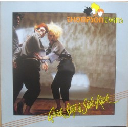 THOMPSON TWINS Vinyl LP Quick Step & Side Kick (Incl Love On Your Side) EX+