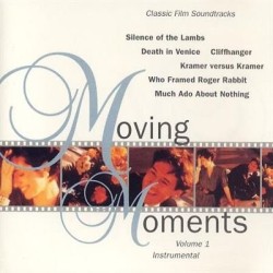 Moving Moments - Classic Film Soundtracks Volume 1
