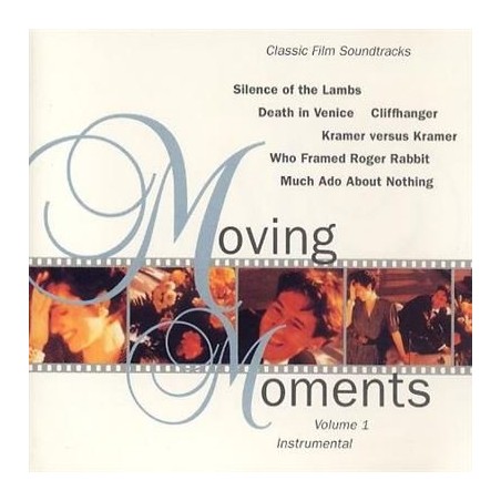 Moving Moments - Classic Film Soundtracks Volume 1