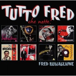 Tutto Fred (Che Notte)