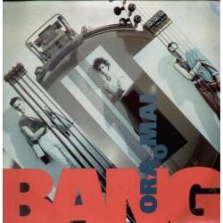 BANG-ORA O MAI PIU'-VINILE PRIMA STAMPA