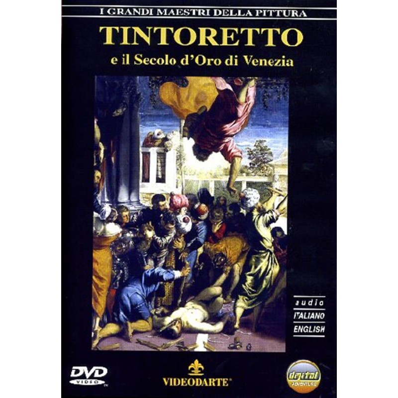 Tintoretto E Il Secolo D'Oro Di Venezia