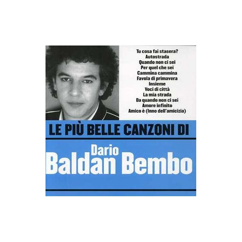 Le Piu' Belle Canzoni Di Dario Bald