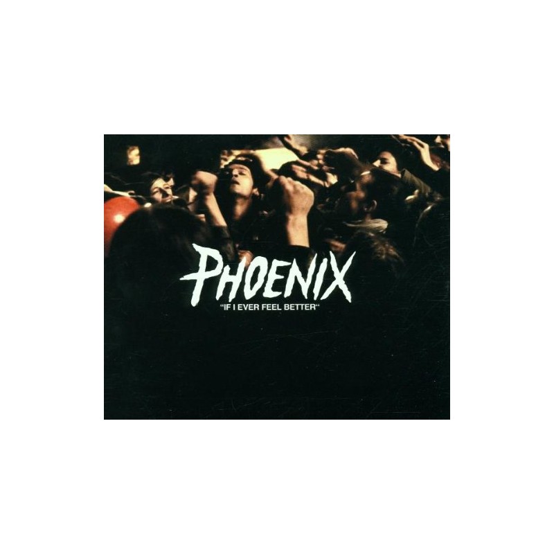 If I Ever Feel Better