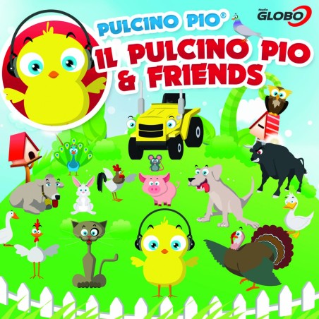 Il Pulcino Pio & Friends