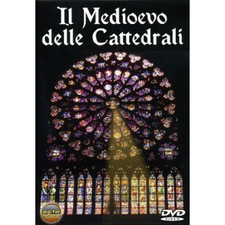 Il medioevo delle cattedrali