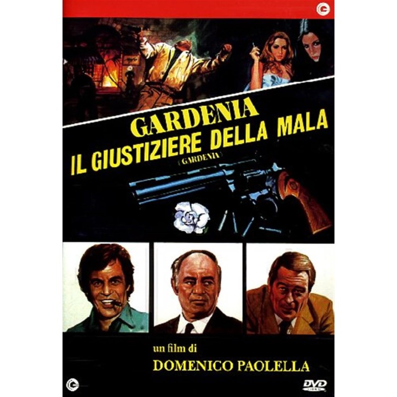 Gardenia Il Giustiziere Della Mala