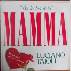 MAMMA-VINILE-LUCIANO TAIOLI PRIMA STAMPA
