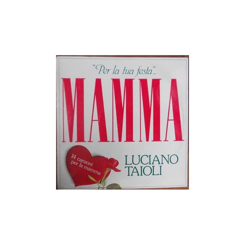 MAMMA-VINILE-LUCIANO TAIOLI PRIMA STAMPA