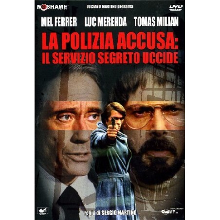 La Polizia Accusa Il Servizio Segreto Uccide