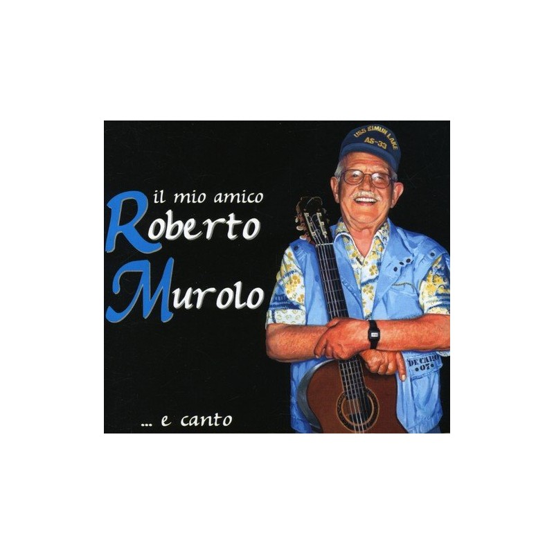 Il Mio Amico Roberto Murolo... E Ca