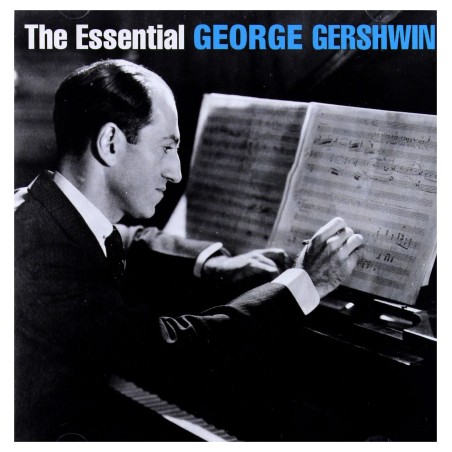 The Essential Gerhswin