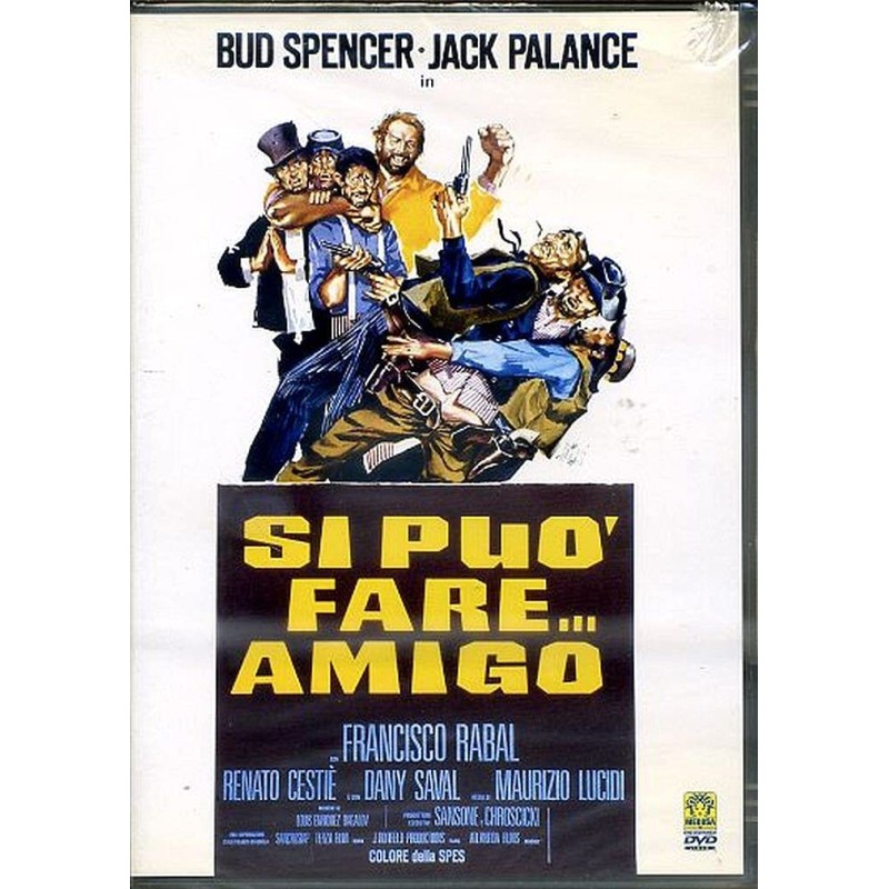 Si può fare... amigo