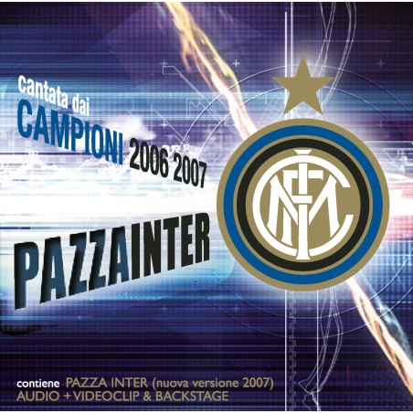 Pazza Inter Campioni 2006 - 2007