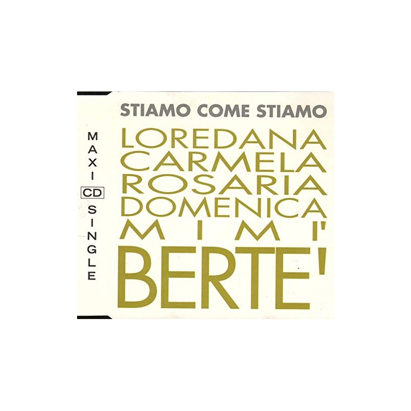 STIAMO COME STIAMO-MAXI CD SINGLE