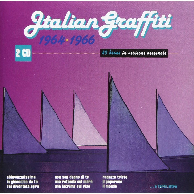 Italian Graffiti 1964 - 1966