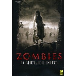 Zombies - La vendetta degli innocenti