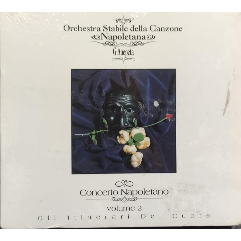 Orchestra Stabile Della Canzone Napoletana G. Anepeta - Concerto Napoletano Volume 2 - Gli Itinerari Del Cuore - CD