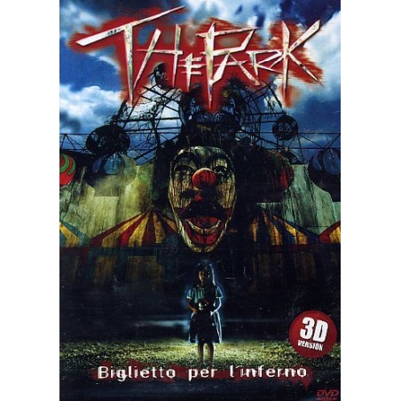 The Park - Biglietto Per L'Inferno - 3d Version